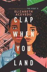 Clap When You Land (ISBN: 9780062882769)