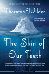 The Skin of Our Teeth: A Play (ISBN: 9780062975782)