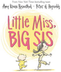 Little Miss, Big Sis - Peter H. Reynolds (ISBN: 9780062993441)
