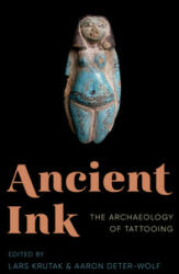 Ancient Ink - Aaron Deter-Wolf (ISBN: 9780295742830)