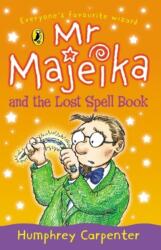 Mr Majeika and the Lost Spell Book (ISBN: 9780141315362)
