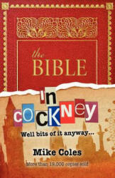 Bible In Cockney - Mike Coles (2001)