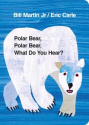 Polar Bear, Polar Bear, What Do You Hear? (2007)