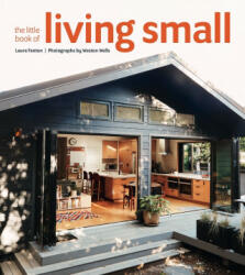 The Little Book of Living Small (ISBN: 9781423652533)