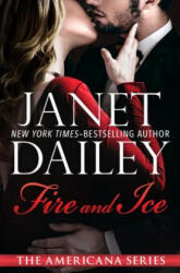 Fire and Ice - Janet Dailey (ISBN: 9781497639492)
