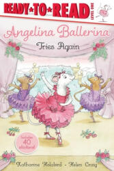 Angelina Ballerina Tries Again: Ready-To-Read Level 1 - Helen Craig (ISBN: 9781534464452)
