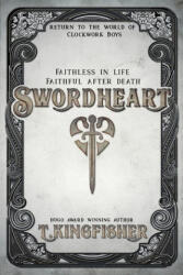 Swordheart (ISBN: 9781614505228)