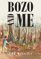 Bozo and Me (ISBN: 9781645599036)