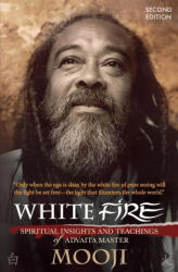 White Fire - Mooji (ISBN: 9781908408358)
