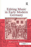 Editing Music in Early Modern Germany - Susan Lewis Hammond (ISBN: 9781138265127)