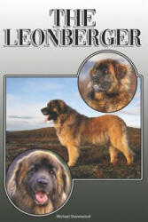 The Leonberger: A Complete and Comprehensive Owners Guide to: Buying, Owning, Health, Grooming, Training, Obedience, Understanding and - Michael Stonewood (ISBN: 9781078136211)