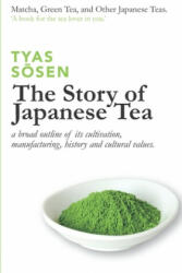 Story of Japanese Tea - Tyas S&#333; sen (ISBN: 9781704715674)