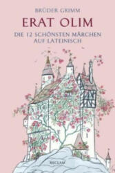Erat olim - Brüder Grimm, Franz Schlosser (ISBN: 9783150192719)