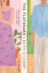 Flatshare - Beth O'Leary (ISBN: 9781250295651)
