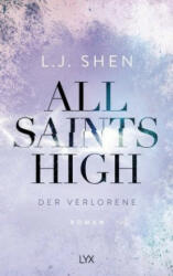 All Saints High - Der Verlorene - L. J. Shen, Anja Mehrmann (ISBN: 9783736311961)