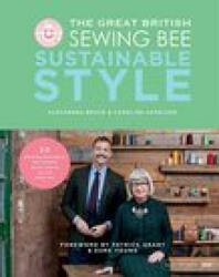 Great British Sewing Bee: Sustainable Style - Caroline Akselson (ISBN: 9781787135369)
