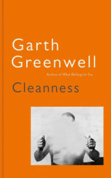 Cleanness - Garth Greenwell (ISBN: 9781509874637)