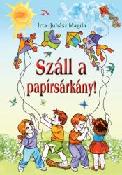 Száll a papírsárkány! (ISBN: 9786155975288)