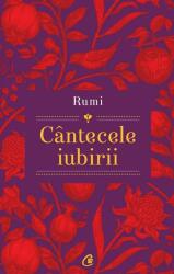Rumi: Cântecele iubirii (ISBN: 9786064405586)