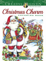 Creative Haven Christmas Charm Coloring Book - Teresa Goodridge (ISBN: 9780486844732)