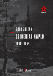 SZIBÉRIAI NAPLÓ 1948 - 1954 (2020)