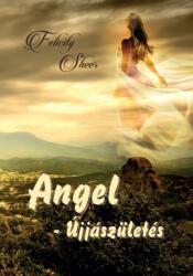 Angel - Újjászületés (ISBN: 9786150074641)