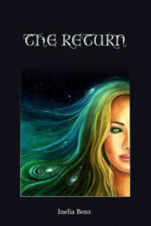 Inelia Benz - Return - Inelia Benz (ISBN: 9781387763429)