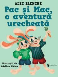 Pac și Mac, o aventură urecheată (ISBN: 9789733411871)