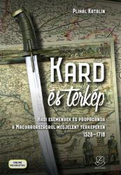 Kard és térkép (ISBN: 9789633276594)