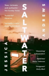 Saltwater: Winner of the Portico Prize - Jessica Andrews (ISBN: 9781473682801)