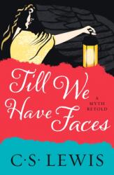 Till We Have Faces (ISBN: 9780008391447)