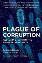 Plague of Corruption: Restoring Faith in the Promise of Science (ISBN: 9781510752245)