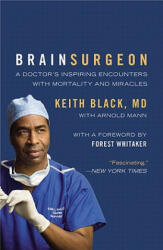 Brain Surgeon - Keith Black (2011)