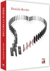 Recurs la iubire - Daniela Bordei (ISBN: 9786069018095)