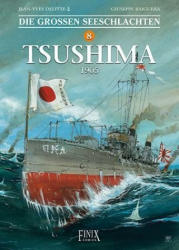 Die Großen Seeschlachten / Tsushima 1905 - Guiseppe Baiguera (ISBN: 9783948057022)