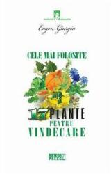 Cele mai folosite 17 plante pentru vindecare - Eugen Giurgiu (ISBN: 9789737287519)