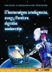 Mesterséges intelligencia avagy Pandora digitális szelencéje (2020)