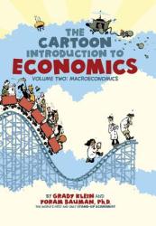 The Cartoon Introduction to Economics Volume 2: Macroeconomics (2011)