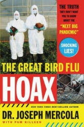 Great Bird Flu Hoax - Joseph Mercola, Pam Killeen (ISBN: 9780785297338)