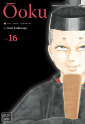 Ooku: The Inner Chambers, Vol. 16 - Fumi Yoshinaga (ISBN: 9781974708406)