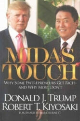 Midas Touch - Donald J. Trump, Robert T. Kiyosaki (ISBN: 9781612680965)