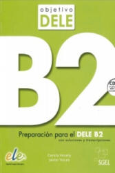 Objetivo DELE B2. Buch mit MP3-Audio-CD - Carola Vesely, Javier Voces (ISBN: 9783194245006)
