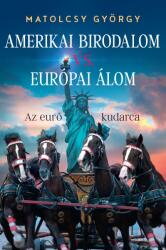 Amerikai Birodalom vs. Európai Álom (2020)