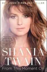 From This Moment on - Shania Twain (2012)