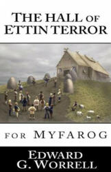 The Hall of Ettin Terror: for MYFAROG (ISBN: 9781090750518)