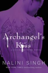 Archangel's Kiss - Nalini Singh (2010)