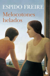 Melocotones helados - Espido Freire (ISBN: 9788408065166)