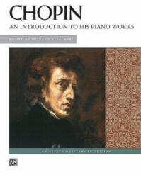 Chopin -- An Introduction to His Piano Works - Ruby T. Palmer, Fr'd'ric Chopin, Frederic Chopin (ISBN: 9780739000922)