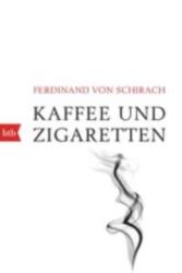 Kaffee und Zigaretten (ISBN: 9783442719747)
