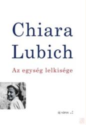 AZ EGYSÉG LELKISÉGE (ISBN: 9786158138314)